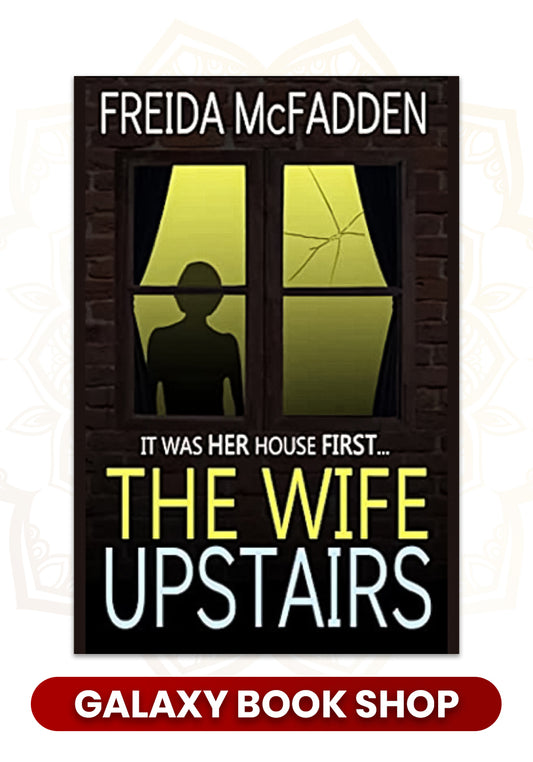 The Wife Upstairs by Freida McFadden