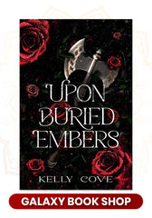 Upon Buried Embers - KELLY COVE (Premium Quality)