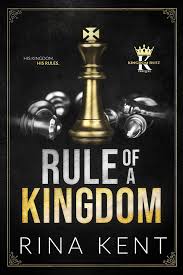 "Rules of Kingdom by Rina Kent (Premium Quality)