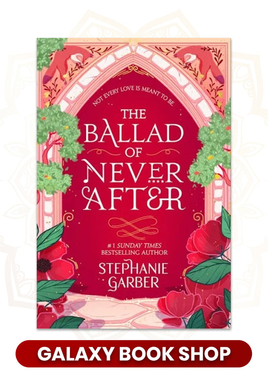 The Ballad of Never After: [premium qulity]