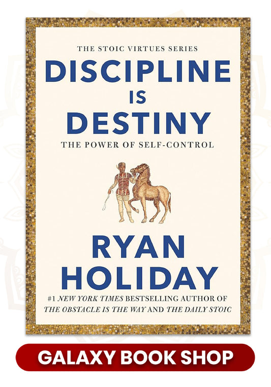 Discipline Is Destiny: The Power of Self-Control