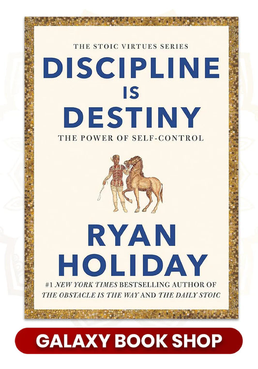 Discipline Is Destiny: The Power of Self-Control by Ryan Holiday (Premium Quality)