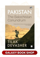 Pakistan: The Balochistan Conundrum