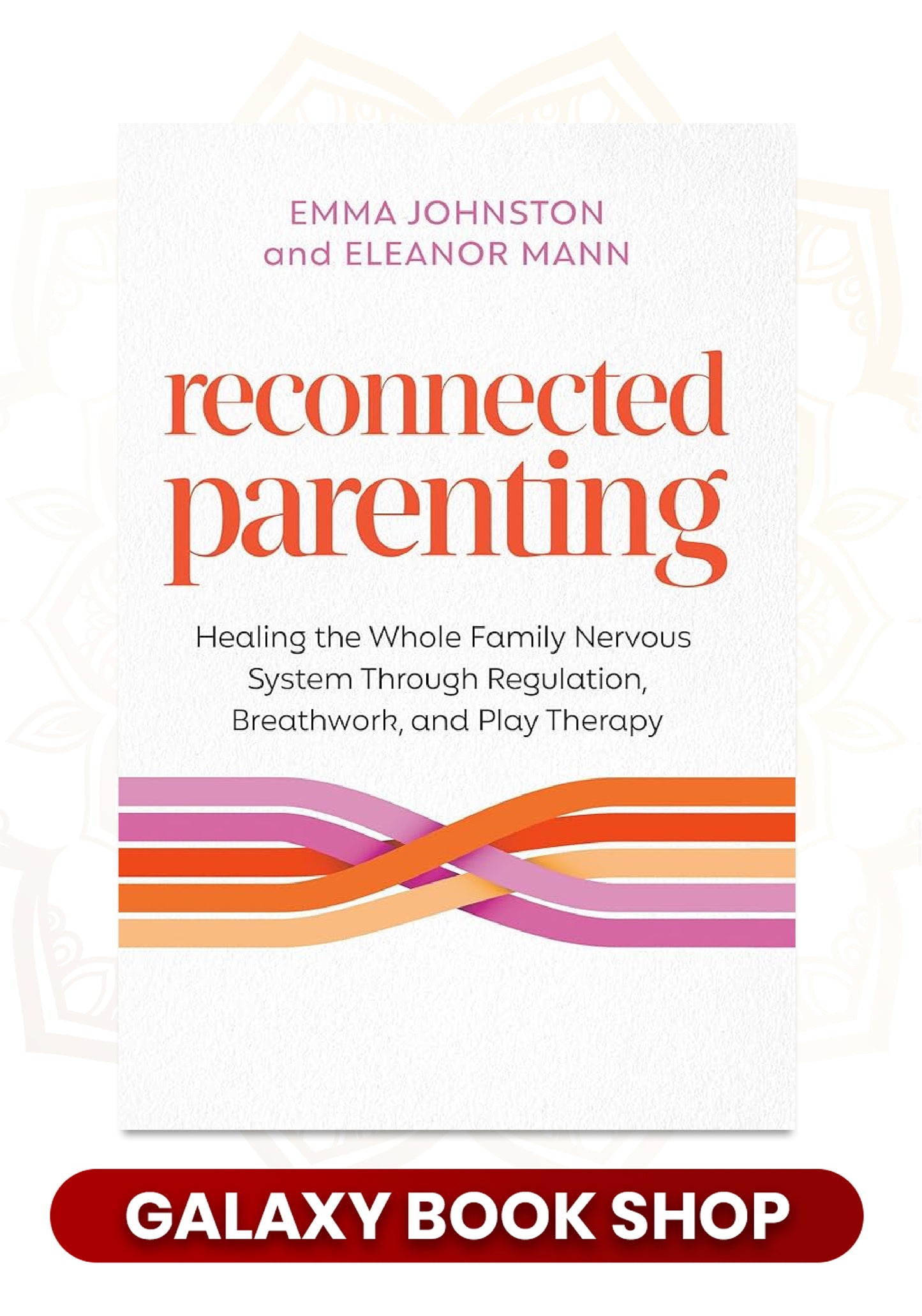 Reconnected Parenting (Premium Quality)