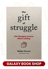 The Gift of Struggle by Bobby Herrera
