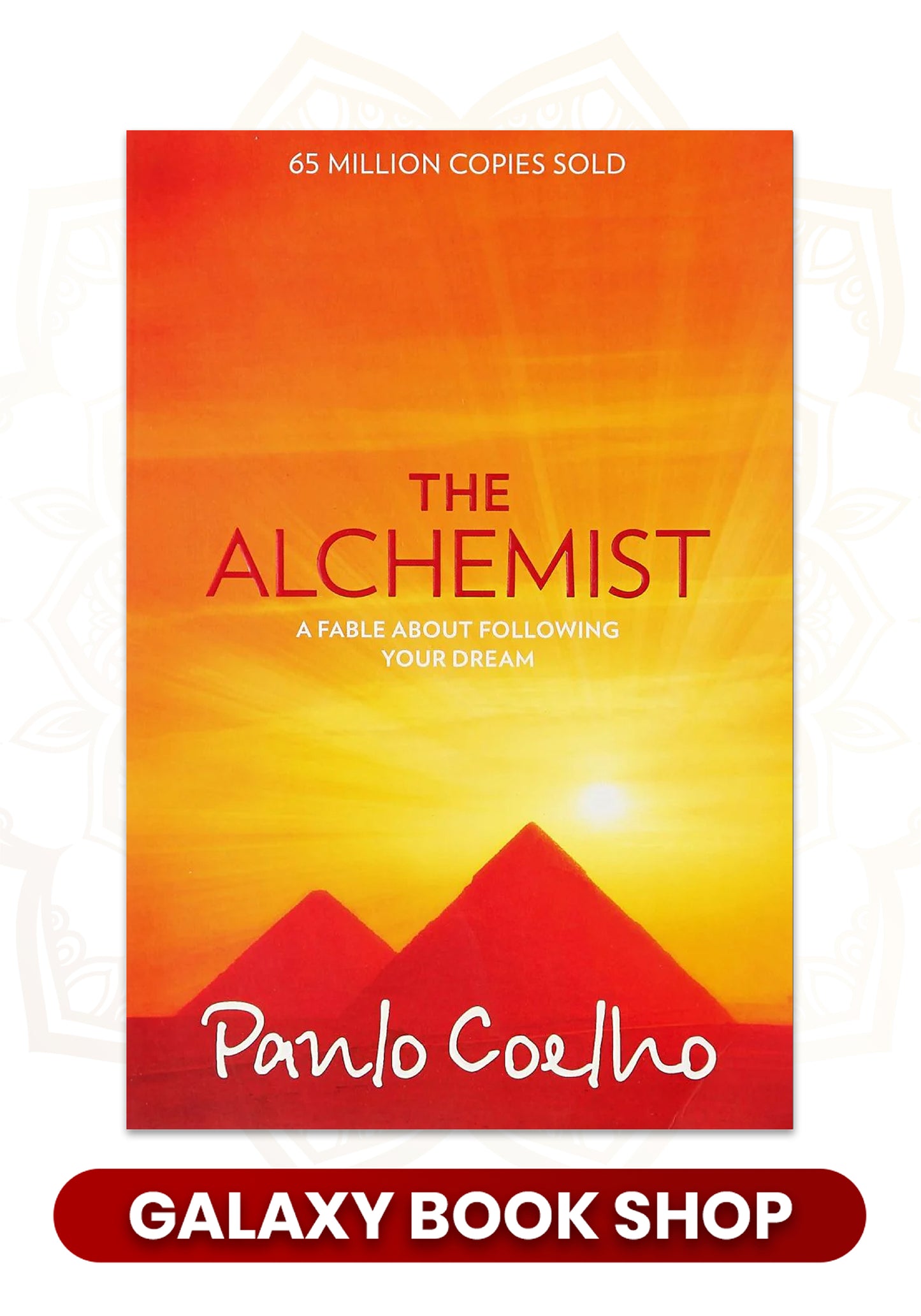 The Alchemist by Paulo Coelho