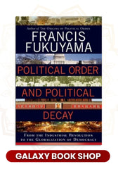 Political Order and Political Decay by Francis Fukuyama (Premium Quality)