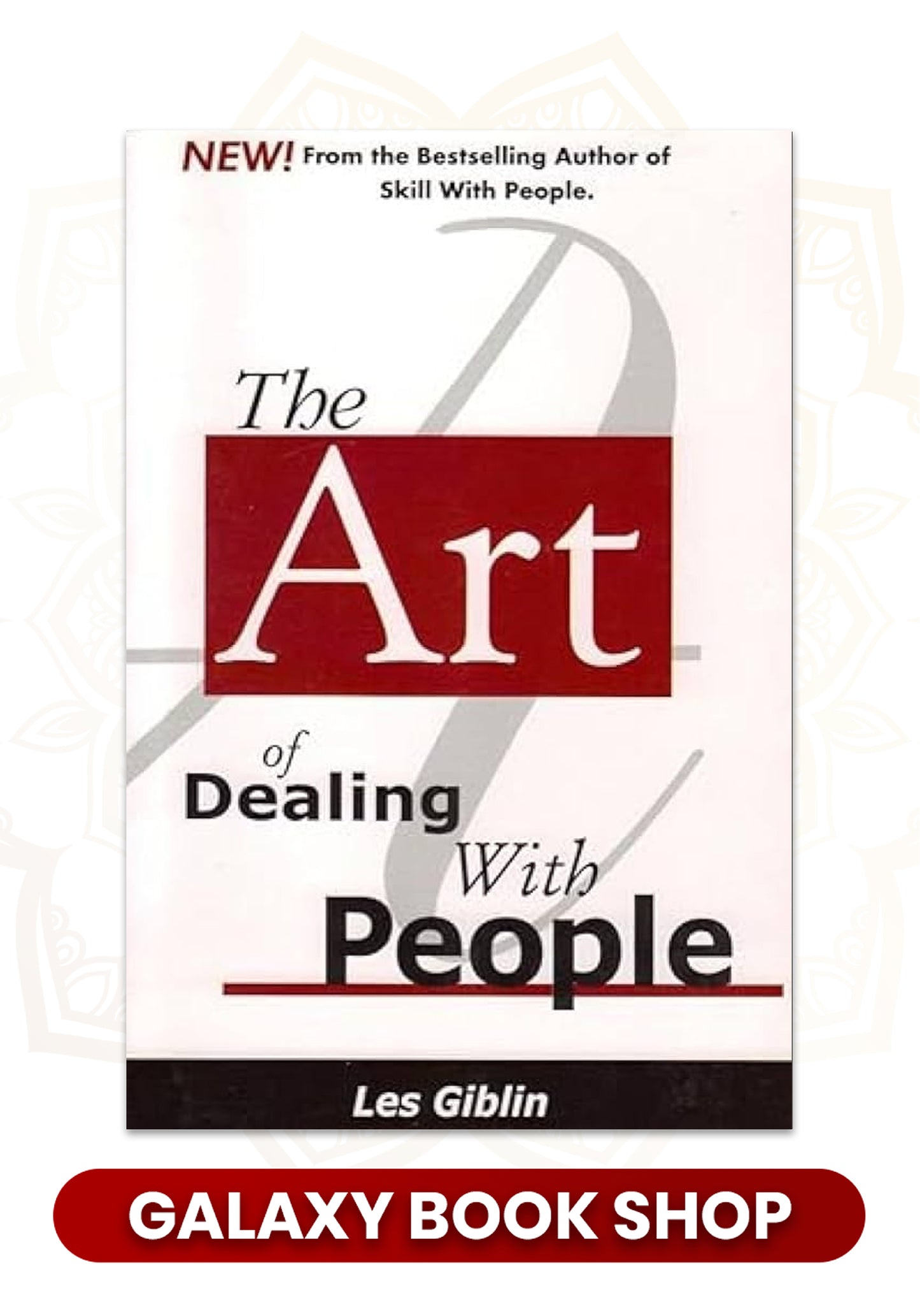 The Art of Dealing with People Book by Les Giblin Premium quality