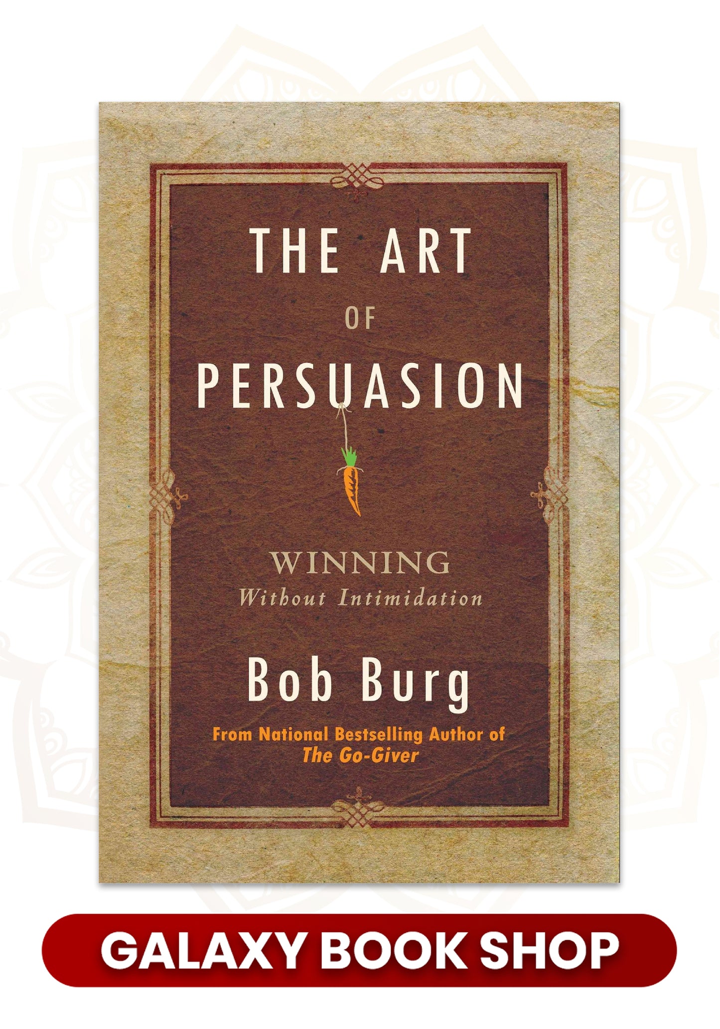 The Art of Persuasion