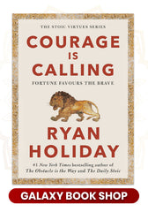 Courage Is Calling: Fortune Favors the Brave by Ryan Holiday (Premium Quality)