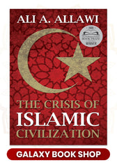 Crisis of Islamic Civilization (Premium quality)