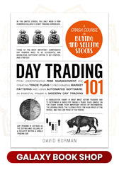 Day Trading 101: From Understanding Risk Management and Creating Trade Plans to Recognizing Market Patterns and Using Automated Software, an Essential Primer in Modern Day Trading by David Borman (Premium Quality)