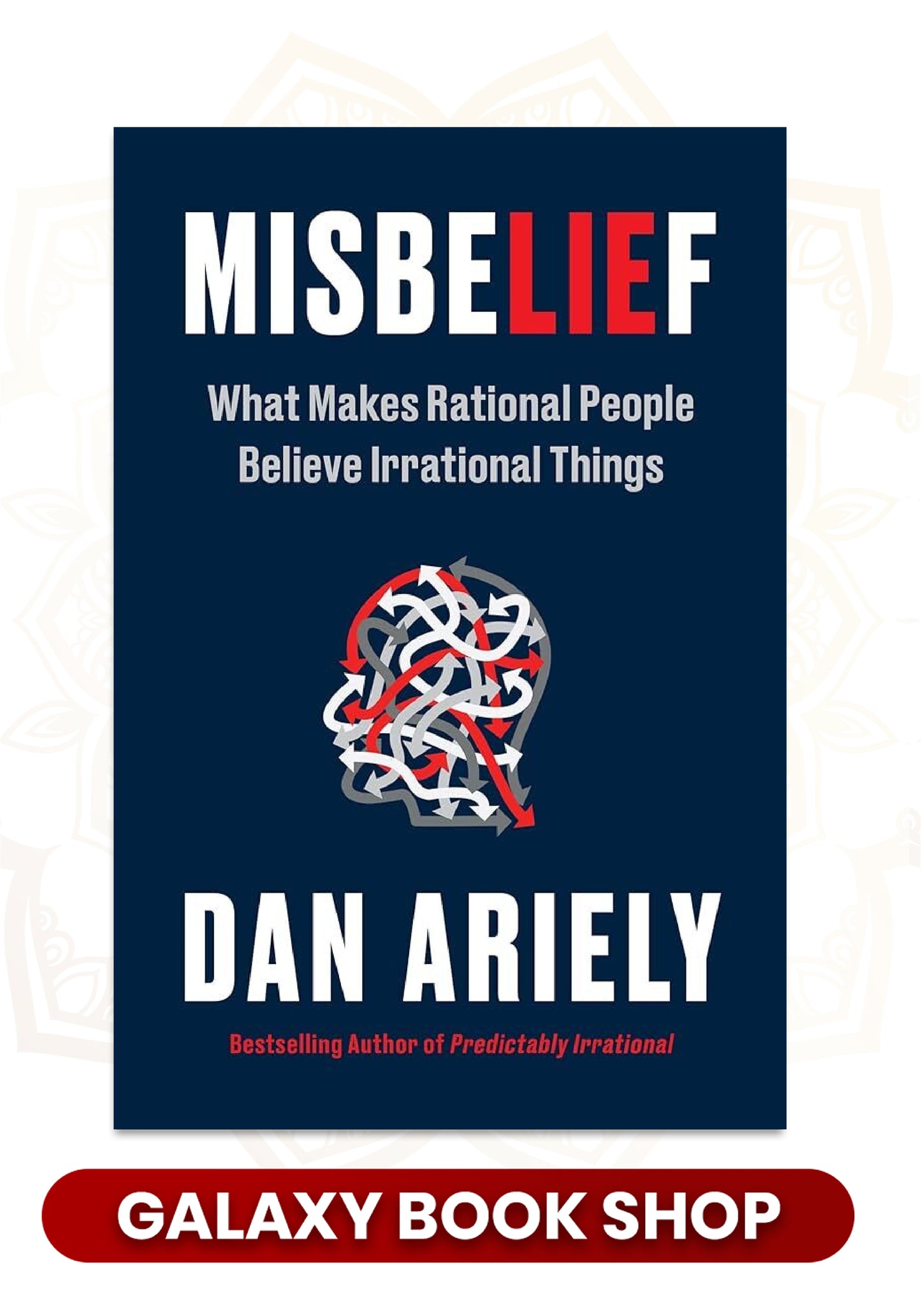 Misbelief by Dan Ariely (Premium Quality)