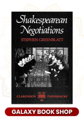 Shakespearean Negotiations by Stephen Greenblatt (Premium Quality)